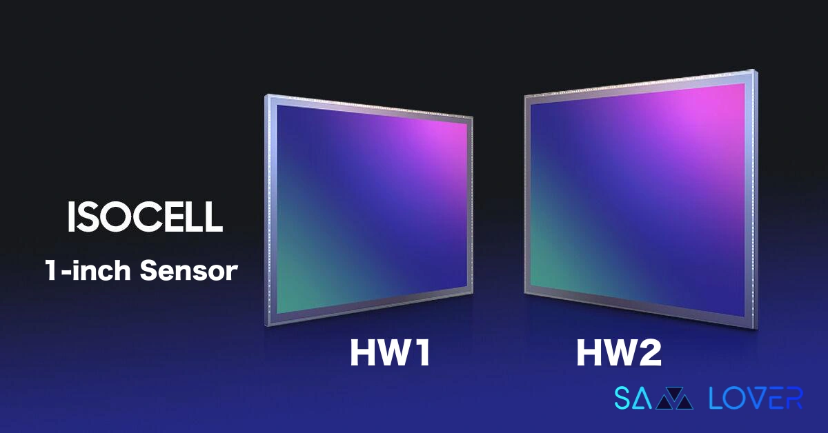 Sensor Samsung ISOCELL HW1 e HW2