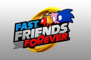 SEGA revela campanha inédita Fast. Friends. Forever. em celebração ao Sonic e seus fãs