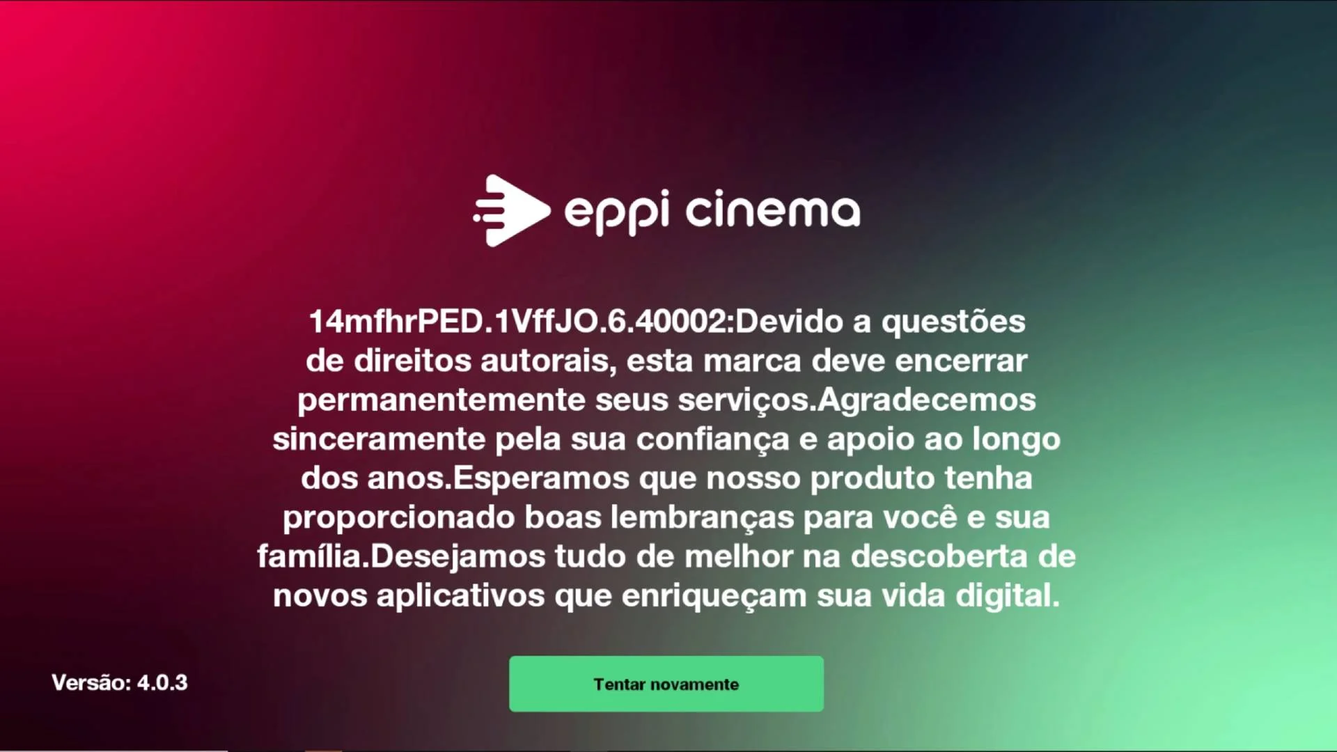 Brasileiros se revoltam com fim do Eppi Cinema e lotam o Reclame Aqui de mensagens: "quero meu dinheiro de volta" 1 eppi tv fora do ar cb3d6df8bb
