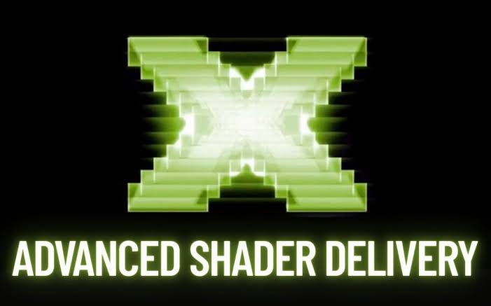 Advanced Shader Delivery