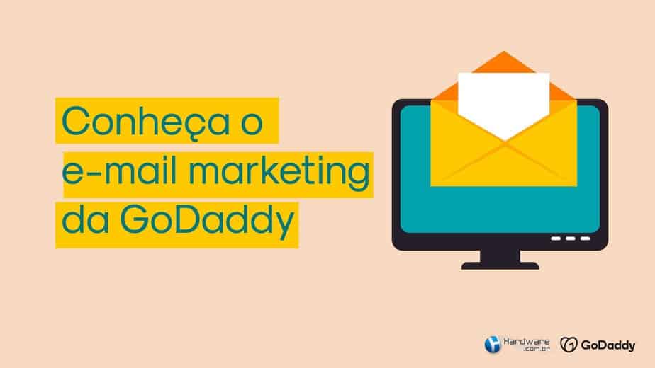 Conheça a ferramenta de e-mail marketing da GoDaddy [VÍDEO]
