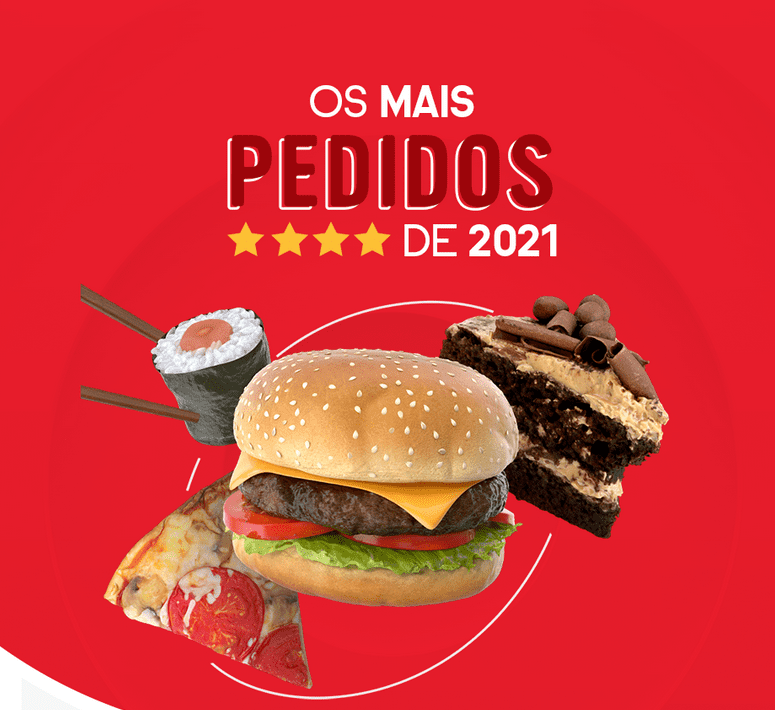 iFood: Essas foram as comidas mais pedidas pelos brasileiros em 2021
