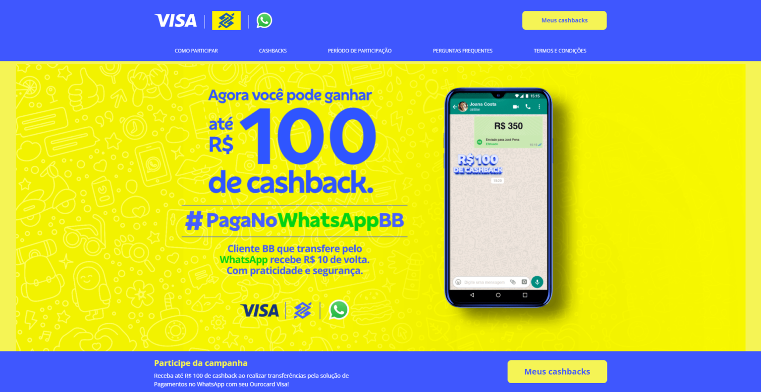 Banner da campanha #PagaNoWhatsAppBB com logos Visa, Banco do Brasil e WhatsApp, anunciando cashback de até R$ 100 em transferências pelo WhatsApp e um celular…