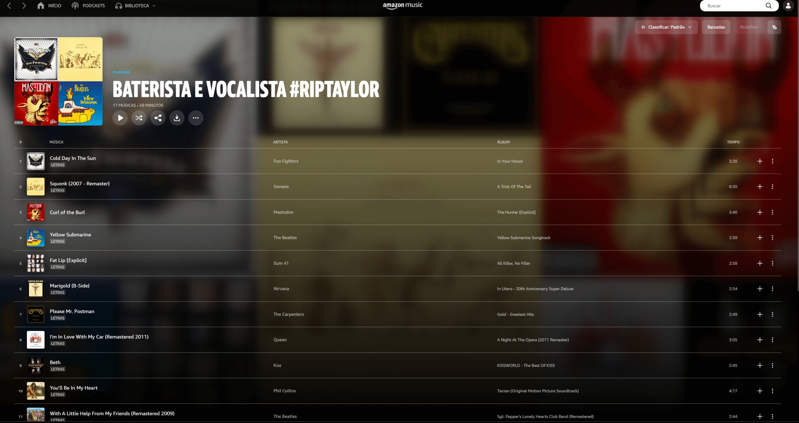 Captura de tela do Amazon Music mostrando a playlist "Baterista e Vocalista #RipTaylor" com faixas de Foo Fighters, Genesis, Beatles, Nirvana, The Carpenters…