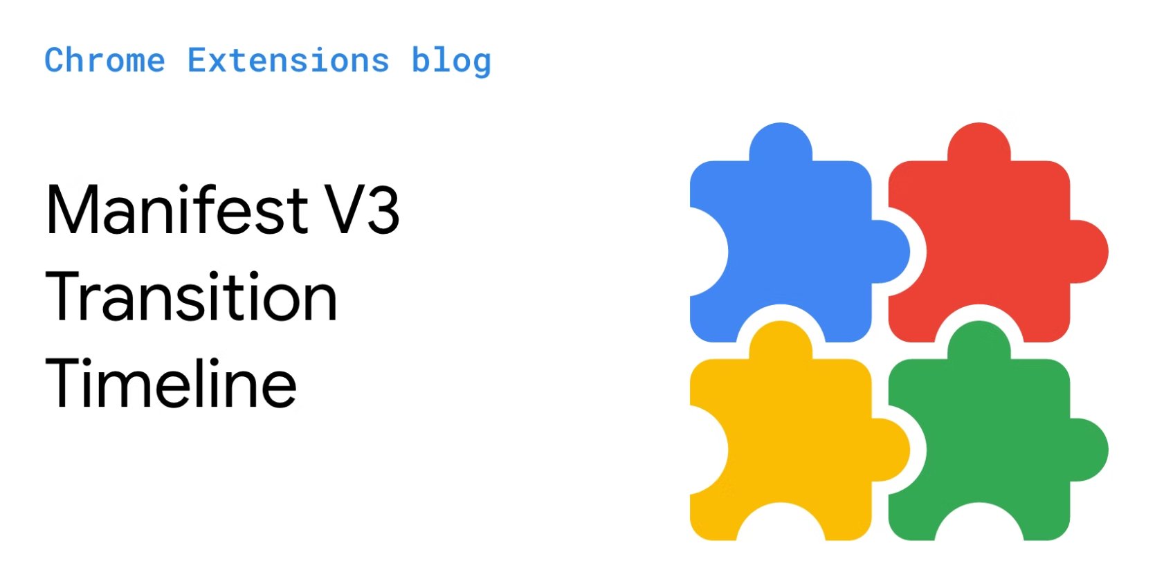 Cabeçalho "Chrome Extensions blog" com o título "Manifest V3 Transition Timeline" ao lado de quatro peças de quebra-cabeça coloridas (azul, vermelho, amarelo e…
