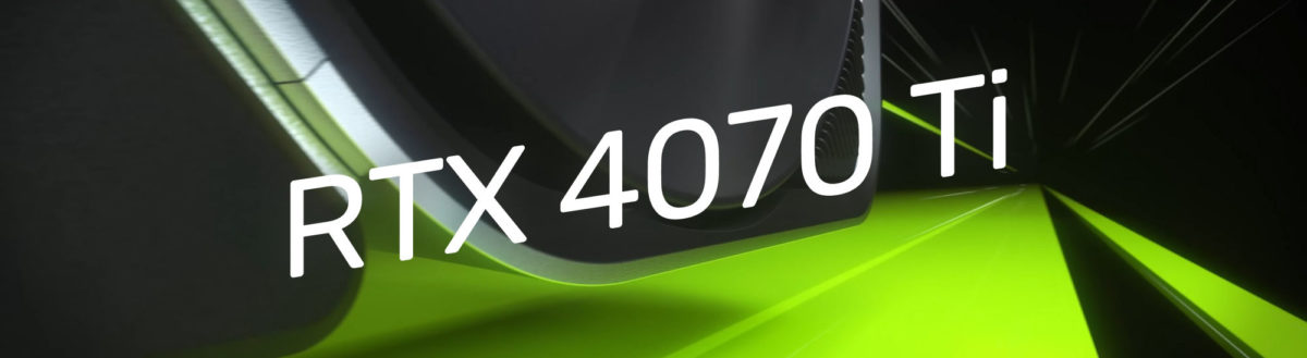 Banner promocional da placa de vídeo NVIDIA GeForce RTX 4070 Ti, com o nome do modelo em destaque sobre fundo verde e preto