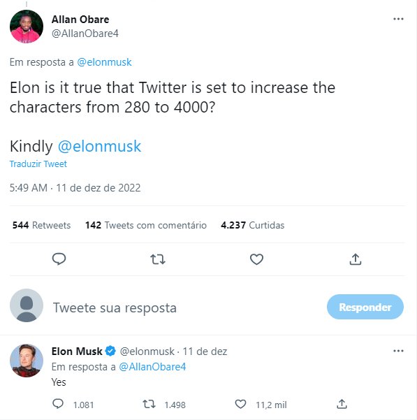 Captura de tela de tweet de Allan Obare perguntando a Elon Musk se o Twitter vai ampliar o limite de 280 para 4 mil caracteres, com resposta de Musk: "Yes" Not…